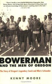 Bowerman and the Men of Oregon cover